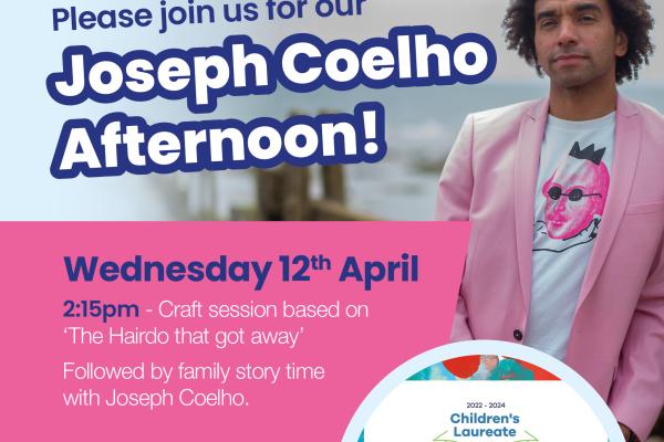Image shows a promotional poster for a children's laureate event with Joseph Coelho, Wednesday 12 April at 2:15pm at Lichfield Street Hub Walsall
