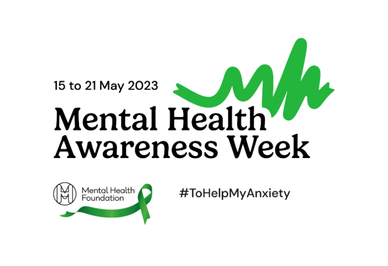 Image reads 15 to 21 May 2023 - Mental Health Awareness Week #ToHelpMyAnxiety