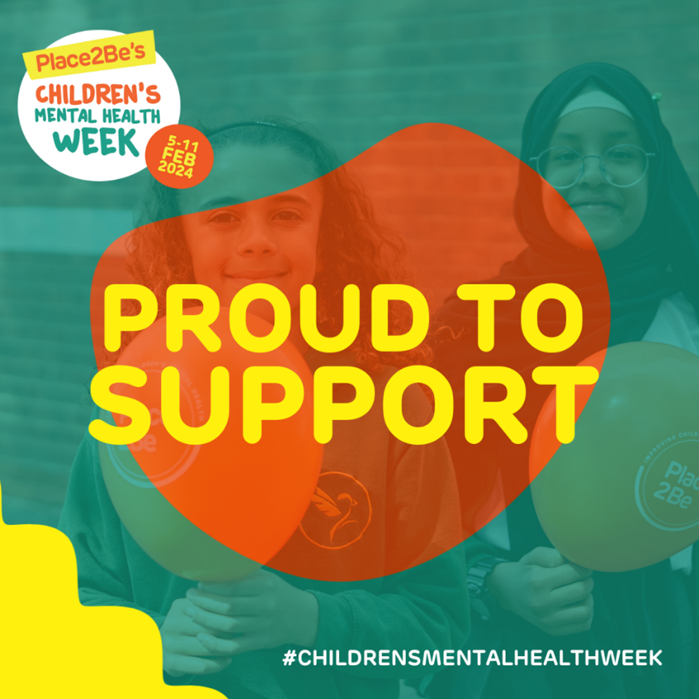 Image depicts picture of two children holding balloons with an orange sticker over the top which says 'Proud to Support' and the Children's Mental Health Week logo