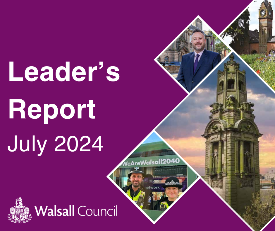 Leader's Report Graphic featuring pictures of Walsall and Councillor Perry 