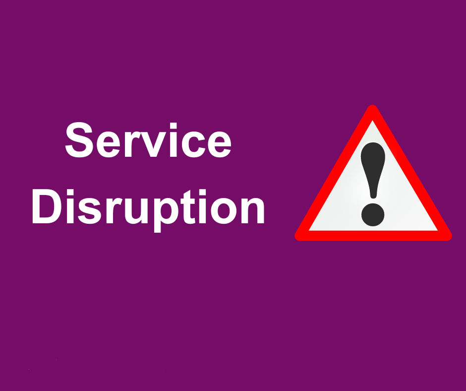 Service disruption 
