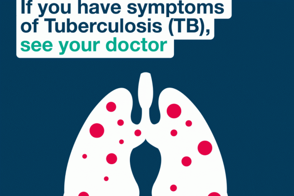 Image reads - if you have symptoms of tuberculosis (TB), see your doctor.