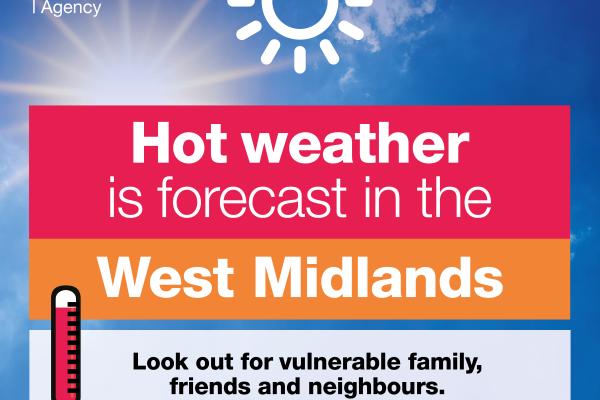 Image reads hot weather is forecast in the West Midlands. 